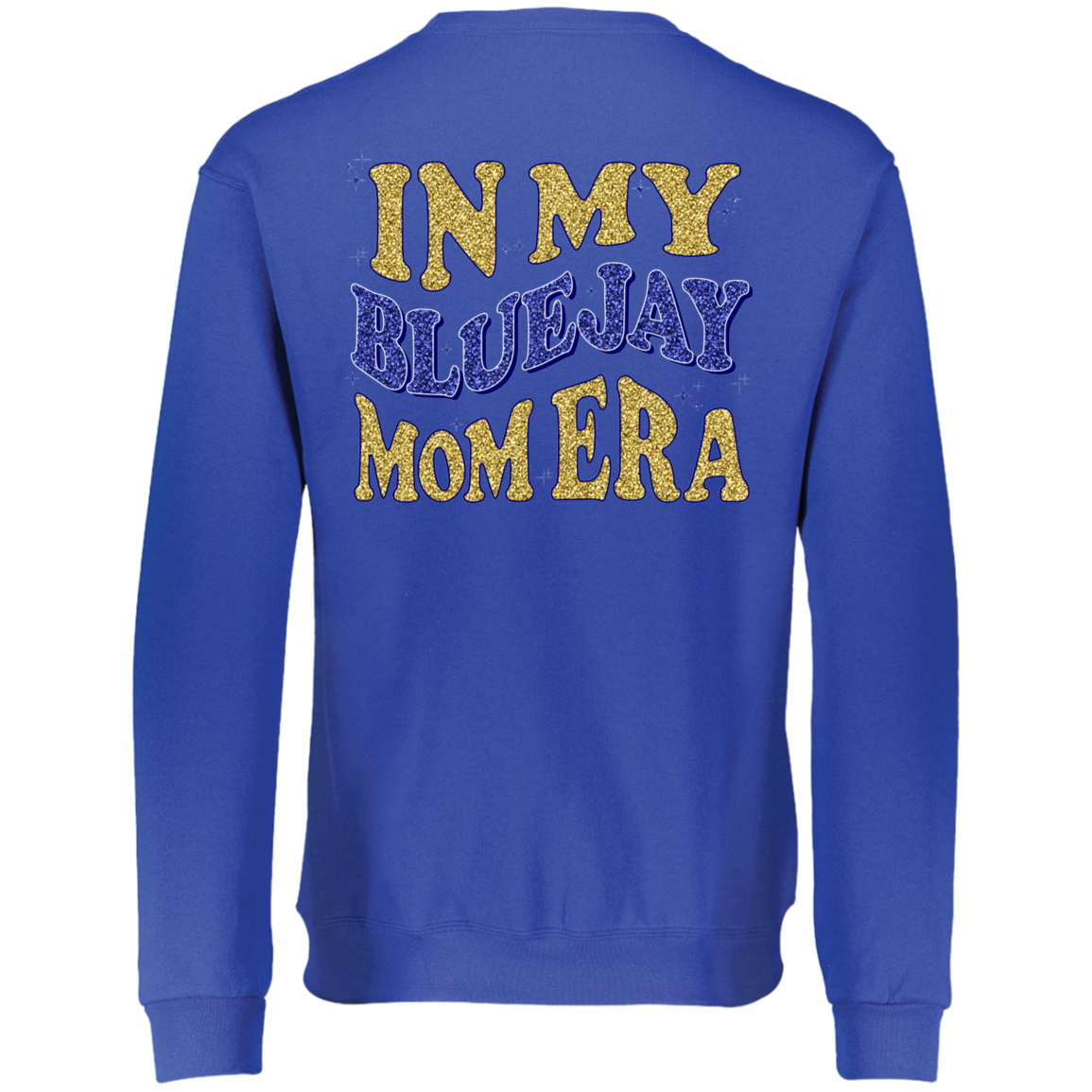 Waseca Bluejay Mom Sweatshirt - In My Bluejay Mom Era - Full Faux Glitter Design