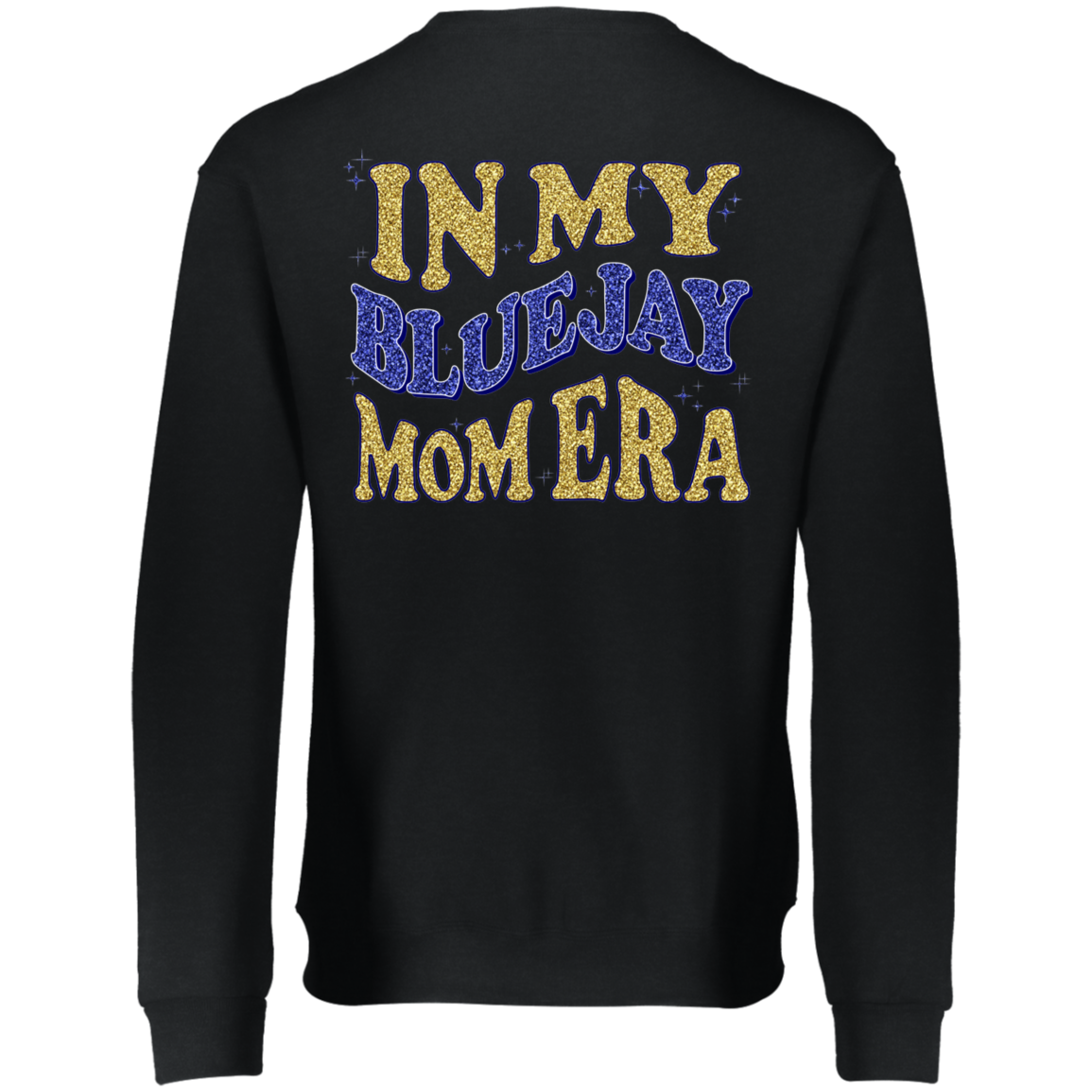 Waseca Bluejay Mom Sweatshirt - In My Bluejay Mom Era - Full Faux Glitter Design