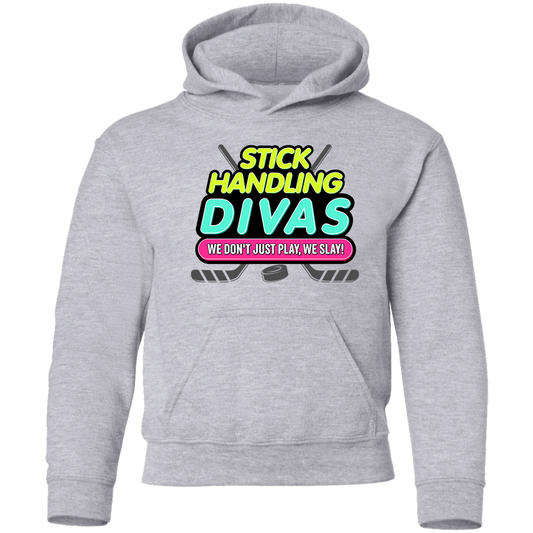 Stick Handling Divas Youth Sweatshirt - Girls' Hockey Saying - We don't play, We slay!