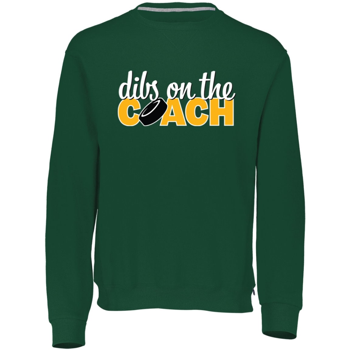 Dibs on the Coach Hockey Sweatshirt | Funny Hockey | Gift For Hockey Mom | Hockey Girlfriend | Hockey Fiancé