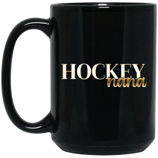 Hockey Nana Coffee Cup - Gift for Nana - Sports Nana Mug