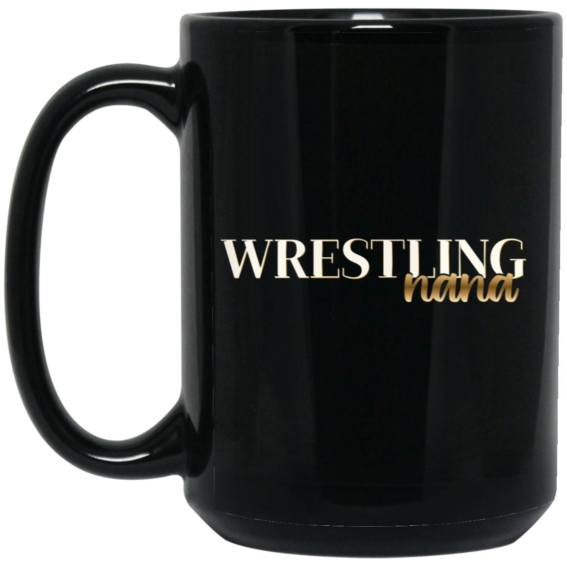 Wrestling Nana 15 oz black coffee mug