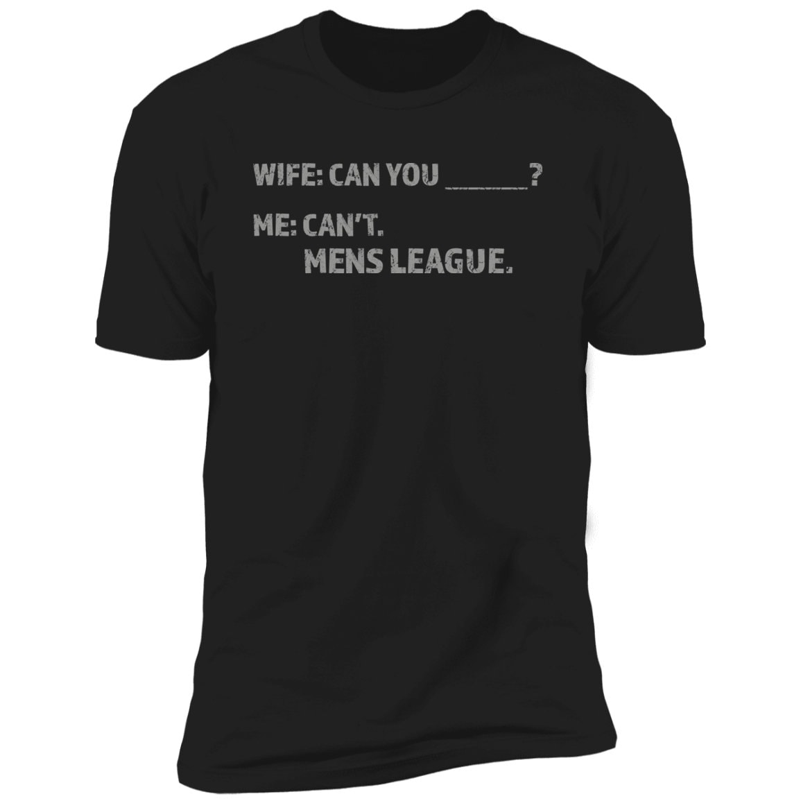 Mens League Shirt - Beer League Shirt - Funny Husband Shirt - Gift for Dad