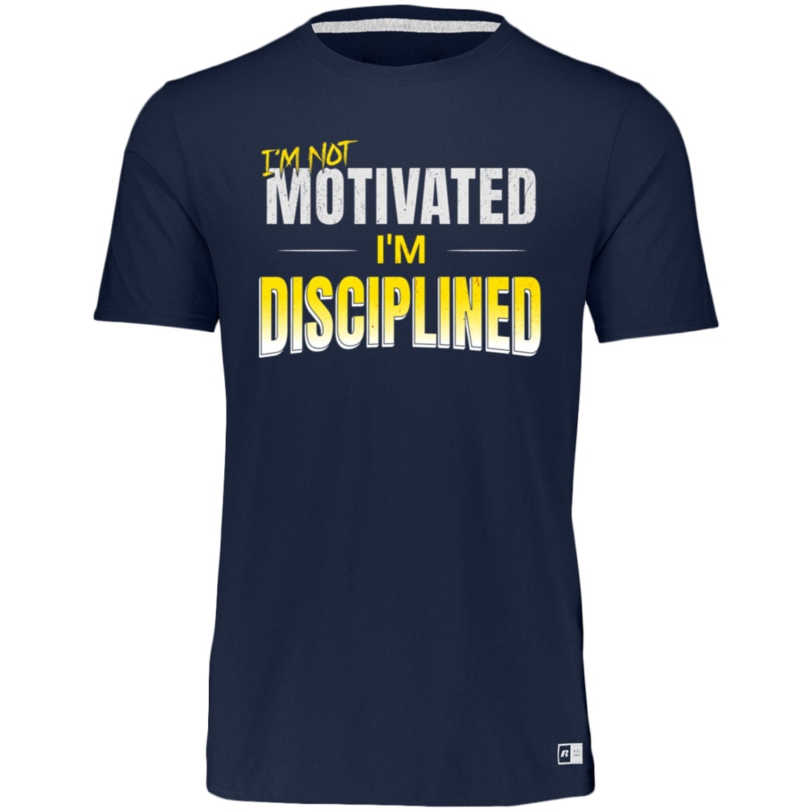 I'm Not Motivated, I'm Disciplined Athletic Shirt - Moisture Wicking, Odor Protection, UPF 30+ Tee for Sports & Fitness Enthusiasts